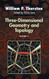 Three-Dimensional Geometry and Topology Vol. 1