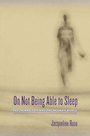 On Not Being Able to Sleep
