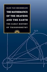 The Mathematics of the Heavens and the Earth