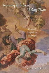 Inventing Falsehood Making Truth: Vico and Neapolitan Painting