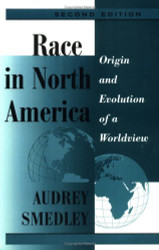 Race In North America - Audrey Smedley
