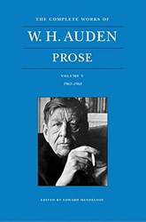 The Complete Works of W. H. Auden: Prose Volume V: 19631968