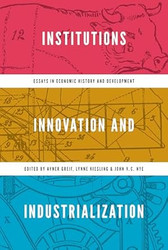 Institutions Innovation and Industrialization