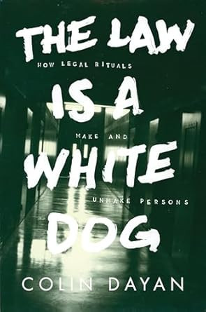 The Law Is a White Dog
