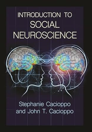 Introduction to Social Neuroscience