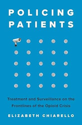 Policing Patients