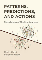 Patterns Predictions and Actions