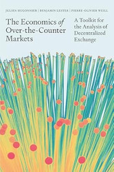 The Economics of Over-the-Counter Markets