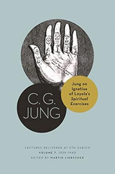 Jung on Ignatius of Loyolas Spiritual Exercises