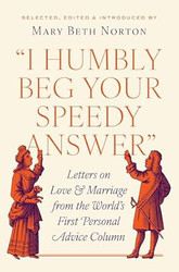 I Humbly Beg Your Speedy Answer