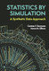 Statistics by Simulation