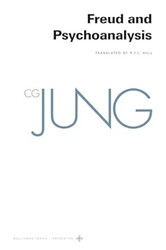 Collected Works of C. G. Jung Volume 4: Freud and Psychoanalysis