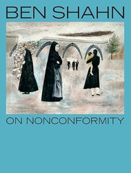 Ben Shahn On Nonconformity