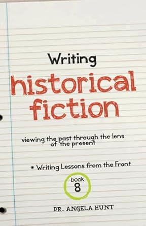 Writing Historical Fiction