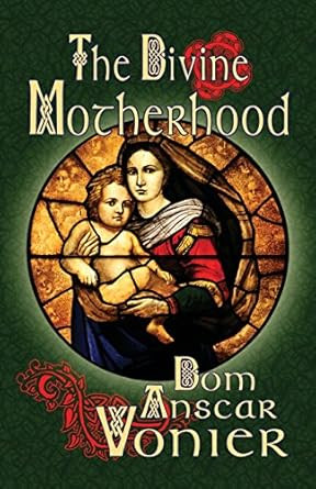 The Divine Motherhood