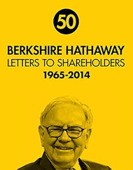 Berkshire Hathaway Letters to Shareholders