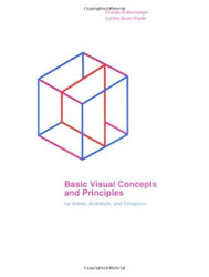 Basic Visual Concepts And Principles For Artists Architects