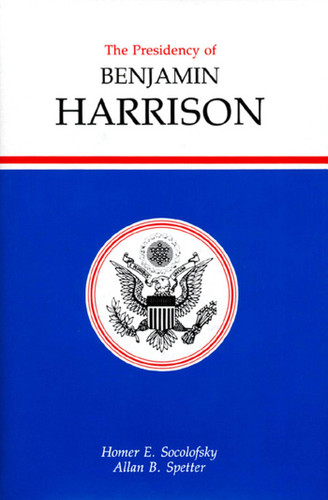 The Presidency of Benjamin Harrison