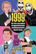 1999: The Year Low Culture Conquered America and
