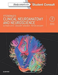 Fitzgerald's Clinical Neuroanatomy and Neuroscience
