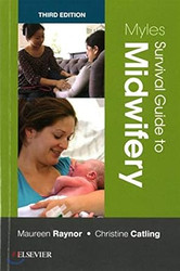 Myles Survival Guide to Midwifery
