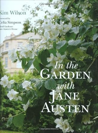 In the Garden with Jane Austen