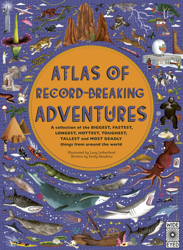 Atlas of Record-Breaking Adventures