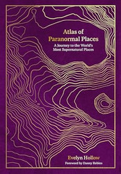 Atlas of Paranormal Places