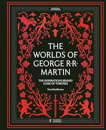 The Worlds of George RR Martin