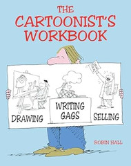 The Cartoonist's Workbook