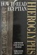 How to read Egyptian hieroglyphs