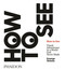 How to See