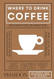 Where to Drink Coffee