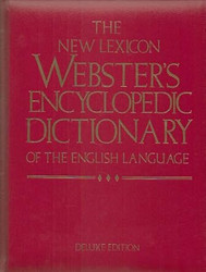 The New Lexicon Webster's Encyclopedic Dictionary of The