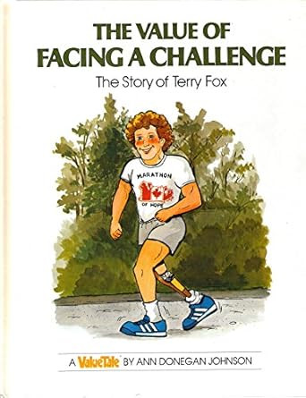 Value of Facing a Challenge: The Story of Terry Fox