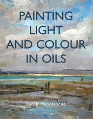 Painting Light and Colour with Oils