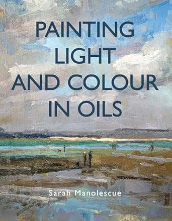 Painting Light and Colour with Oils