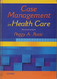 Case Management in Health Care