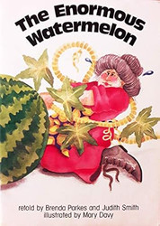 The Enormous Watermelon