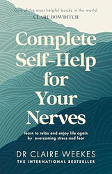 Complete Self Help for Your Nerves