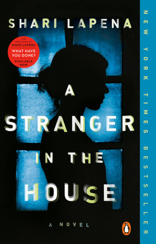 A Stranger in the House: A Novel A Stranger in the House: A Novel