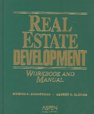 Real Estate Development Workbook and Manual