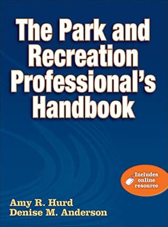 The Park and Recreation Professional's Handbook