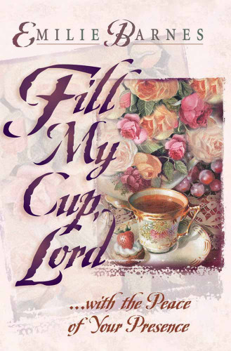 Fill My Cup Lord