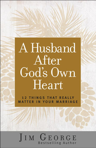 A Husband After God's Own Heart