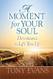 A Moment for Your Soul