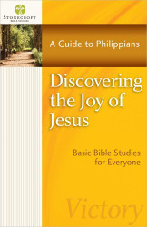 Discovering the Joy of Jesus: A Guide to Philippians