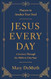 Jesus Every Day