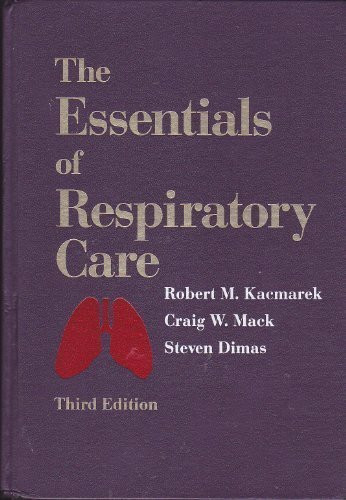 Essentials Of Respiratory Care