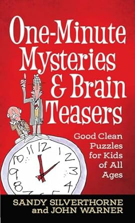 One-Minute Mysteries and Brain Teasers
